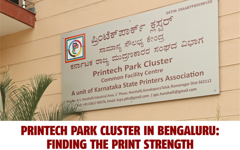 Printech Park Cluster in Bengaluru: Finding the print strength - The Noel D'Cunha Sunday Column