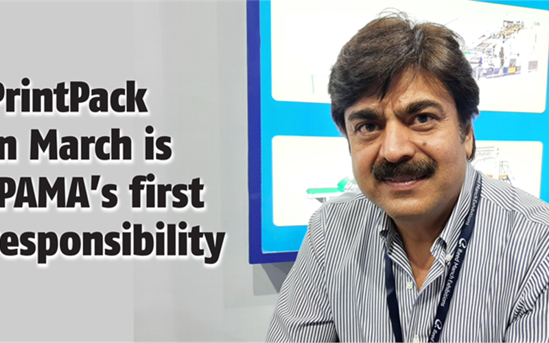 PrintPack in March is IPAMA's first responsibility - The Noel D'Cunha Sunday Column